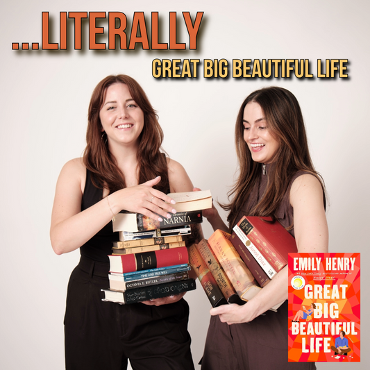 Ep 60 - Literally Great Big Beautiful Life
