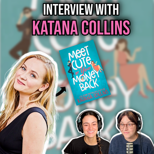 Bonus!! Interview with author of "Meet Cute or Your Money Back," Katana Collins