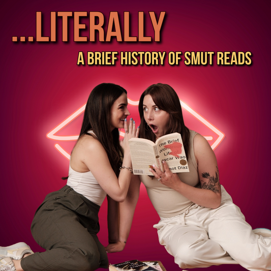 Ep 64 - Literally A Brief History of Smut Reads