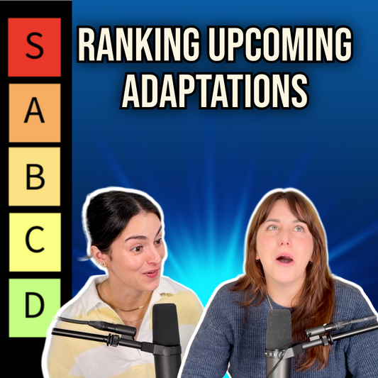 Ep 114 - Our Ultimate 2026 Adaptation Ranking!