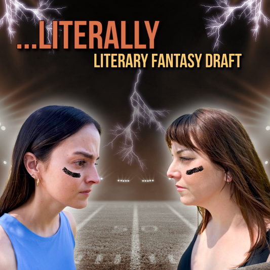 Ep 71 - Literally Literary Fantasy Draft!
