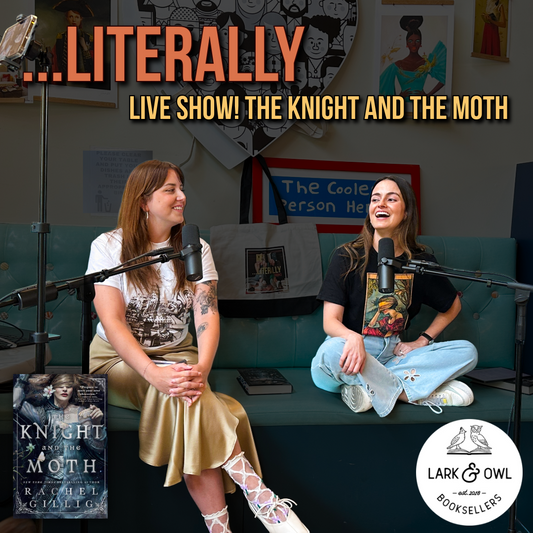 Ep 68 - Literally The Knight and the Moth LIVE SHOW!!