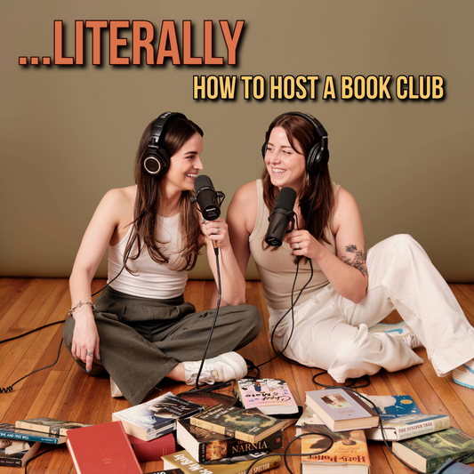 Ep 73 - Literally How to Host a Book Club