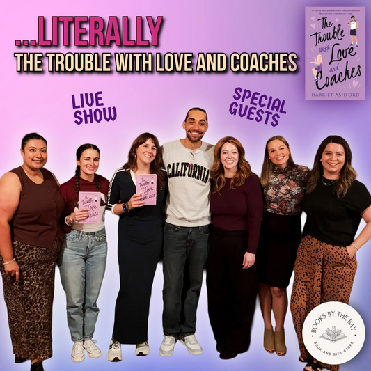 Ep 78 - Literally "The Trouble with Love and Coaches" Live at Books By the Bay with Harriet Ashford, Marie Mitchell, and Gabriel Michael!!!
